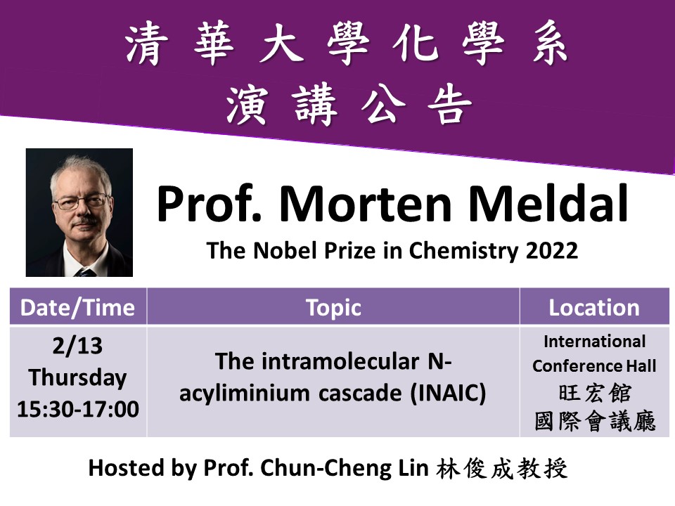 02/13 (有機無機) Prof. Morten Meldal(另開新視窗)