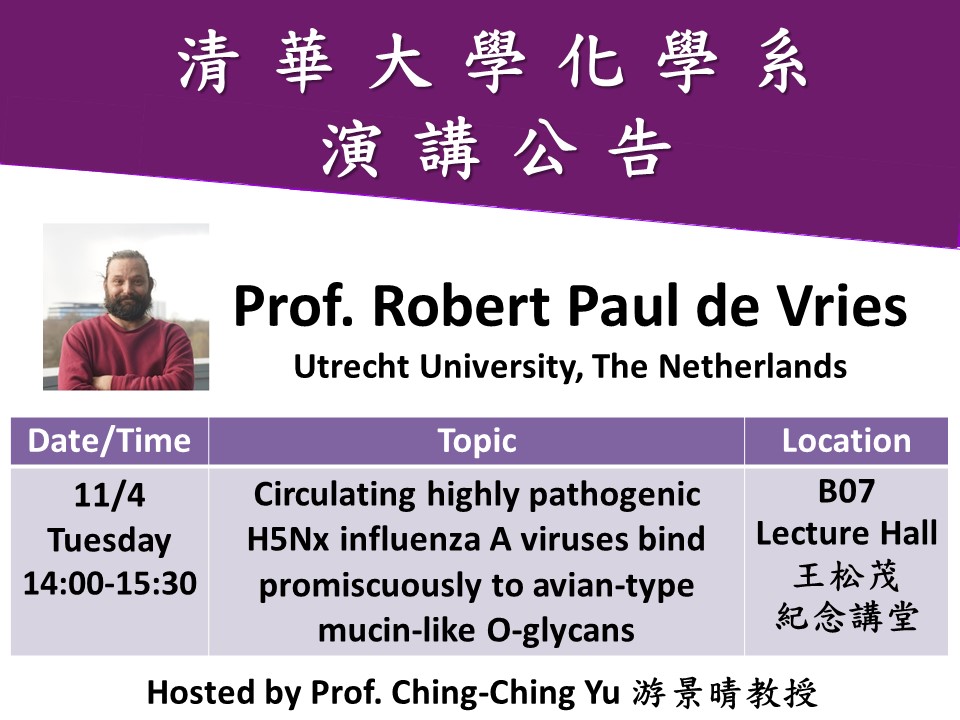 11/04 (有機無機) Prof. Robert Paul de Vries(另開新視窗)